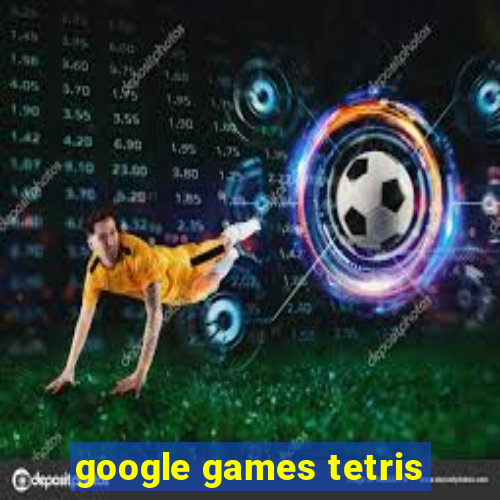 google games tetris